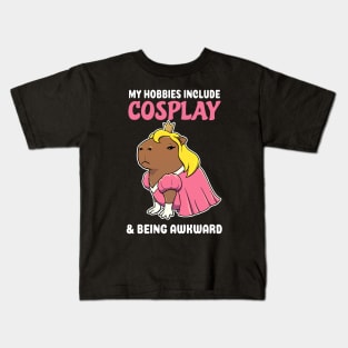 My hobbies include Cosplay and being awkward cartoon Capybara Princess Kids T-Shirt